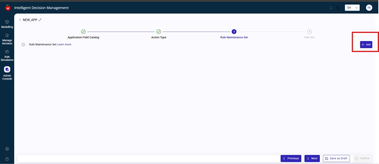 Application creation flow with Rule Maintenance Set step